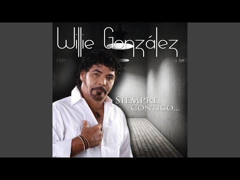 Putar Ahora Que Te Vas - Willie Gonzalez