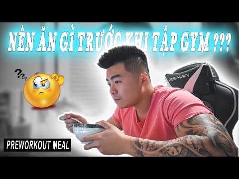 Video NÊN ĂN GÌ TRƯỚC KHI TẬP GYM ? | PRE WORKOUT MỚI CỦA TÔI - youtube