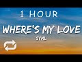 1 HOUR SYML Where S My Love Lyrics mp3