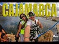 3 DÍAS EN CAJAMARCA