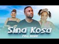 SINA KOSA FULL MOVIE 