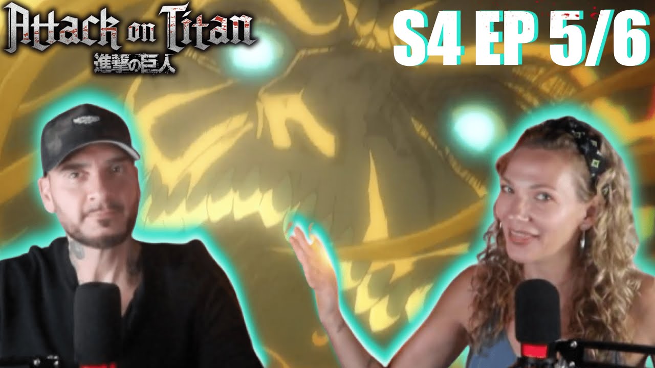 DECLARATION OF WAR! | ATTACK ON TITAN SEASON 4 Ep 5/6 | REACTION & DISCUSSION