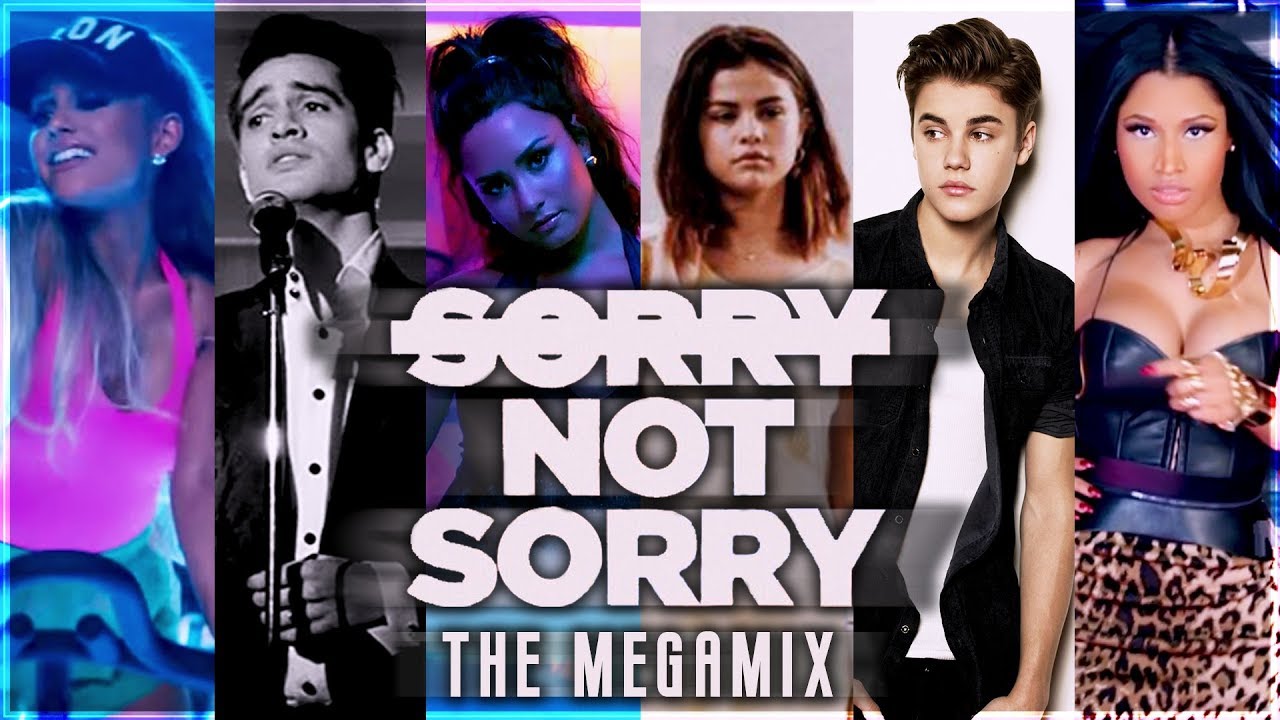 SORRY NOT SORRY | The Megamix ft. Justin Bieber, Nicki Minaj, Dua Lipa, Katy Perry