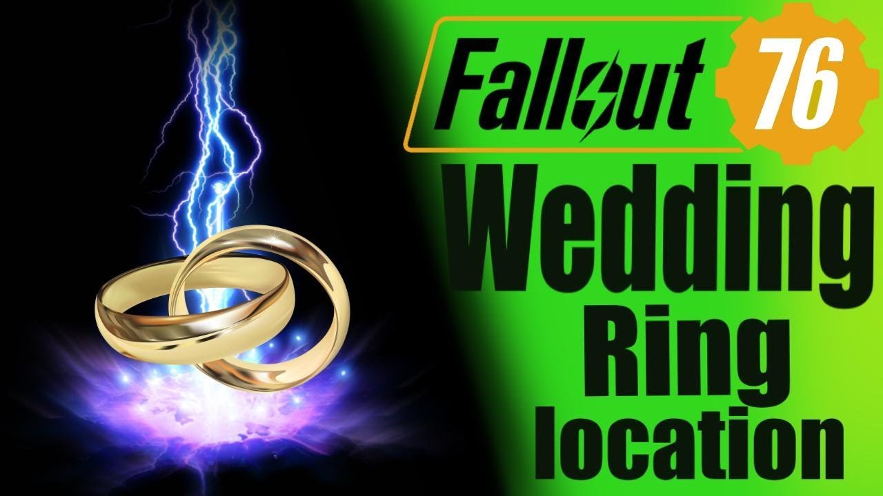 Fallout 76 How to get Wedding Ring location YouTube