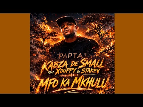Kabza De small - Mfo Ka Mkhulu (Official Audio) Feat. Xduppy & Stakev 