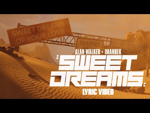 Alan Walker X Imanbek - Sweet Dreams
