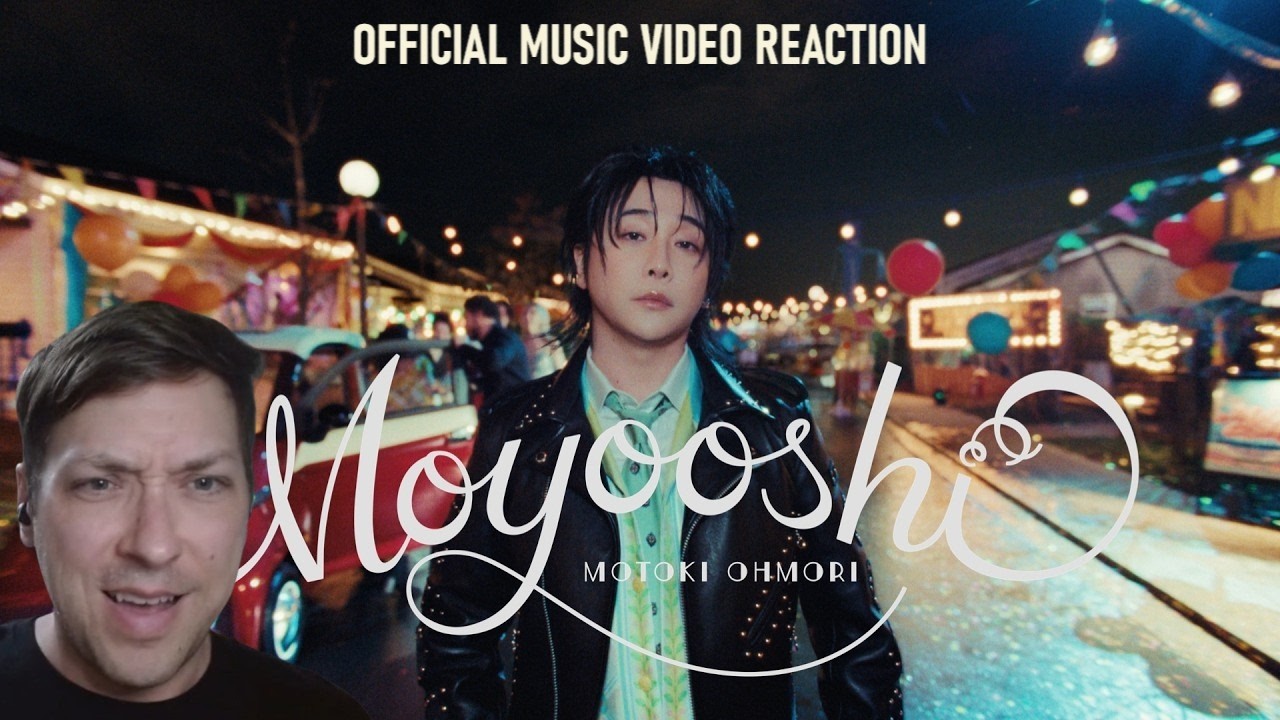 EXCUSE ME!? | Motoki Ohmori - 催し | Official Music Video Reaction