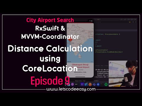 #9 Distance Calculation using CoreLocation - RxSwift MVVM Coordinator iOS App