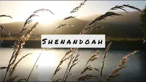 Thumbnail of Shenandoah - Elementary School Music Class Sing Along Song