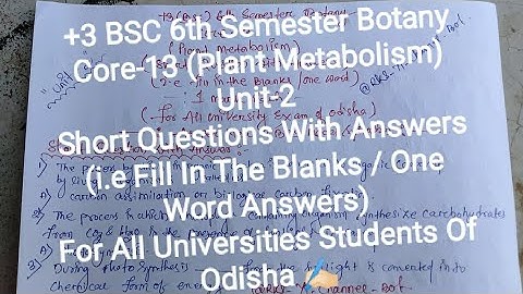 +3 Bsc 6th Sem Botany Core-13 Short Questions (Fill In The Blanks One/Word) With Answer | Unit-2 |