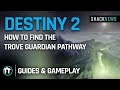 Trove Guardian caiu localização do caminho em Destiny 2