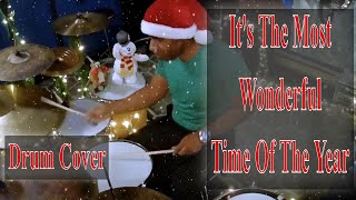 Holiday Drumming 2020 - &quot;It&#39;s The Most Wonderful Time Of The Year&quot; (Drum Cover)