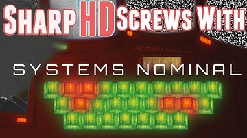 Sharp Screws With || Systems Nominal!