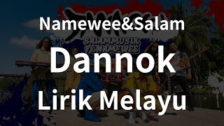 [Lirik Melayu] Dannok(Namewee) Malay Lyrics