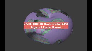 LIVENODING NODEVEMBER2020 Layered Masks Donut