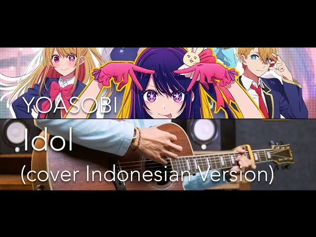 YOASOBI - Idol [アイドル] (cover INDONESIAN VERSION) class=