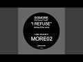 Video thumbnail for I Refuse (What You Want) (feat. Damon Trueitt) (Ramsey & Fen Remix)