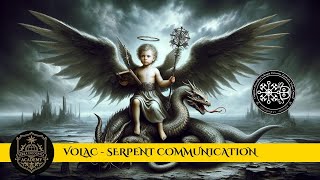Volac Serpent Communication Ritual Chant
