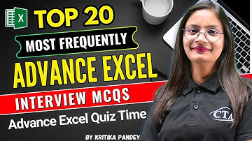 Advance Excel MCQs | Top 20 Adv Excel Interview Questions and Answers | Computer Tech Academy