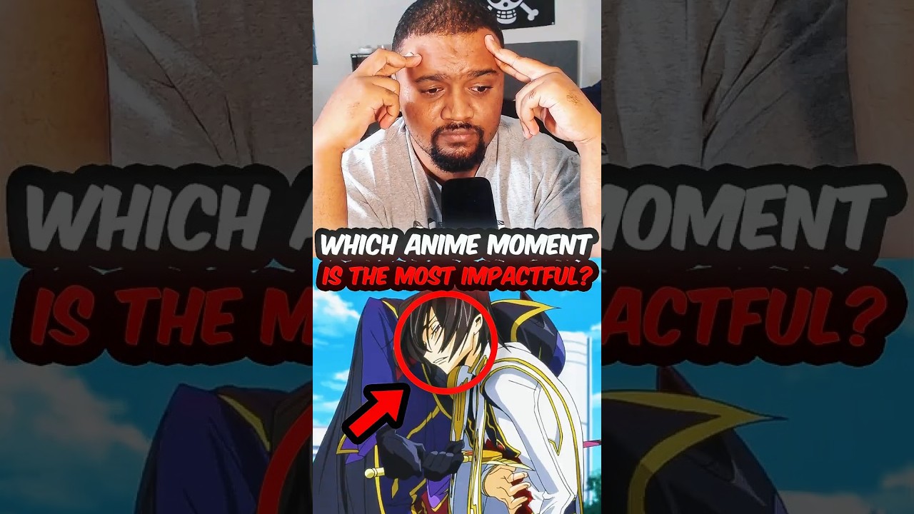 Which Anime Moment Changed You?