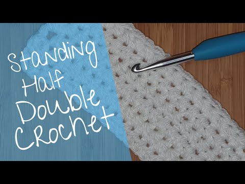 Standing Half Double Crochet Stitches