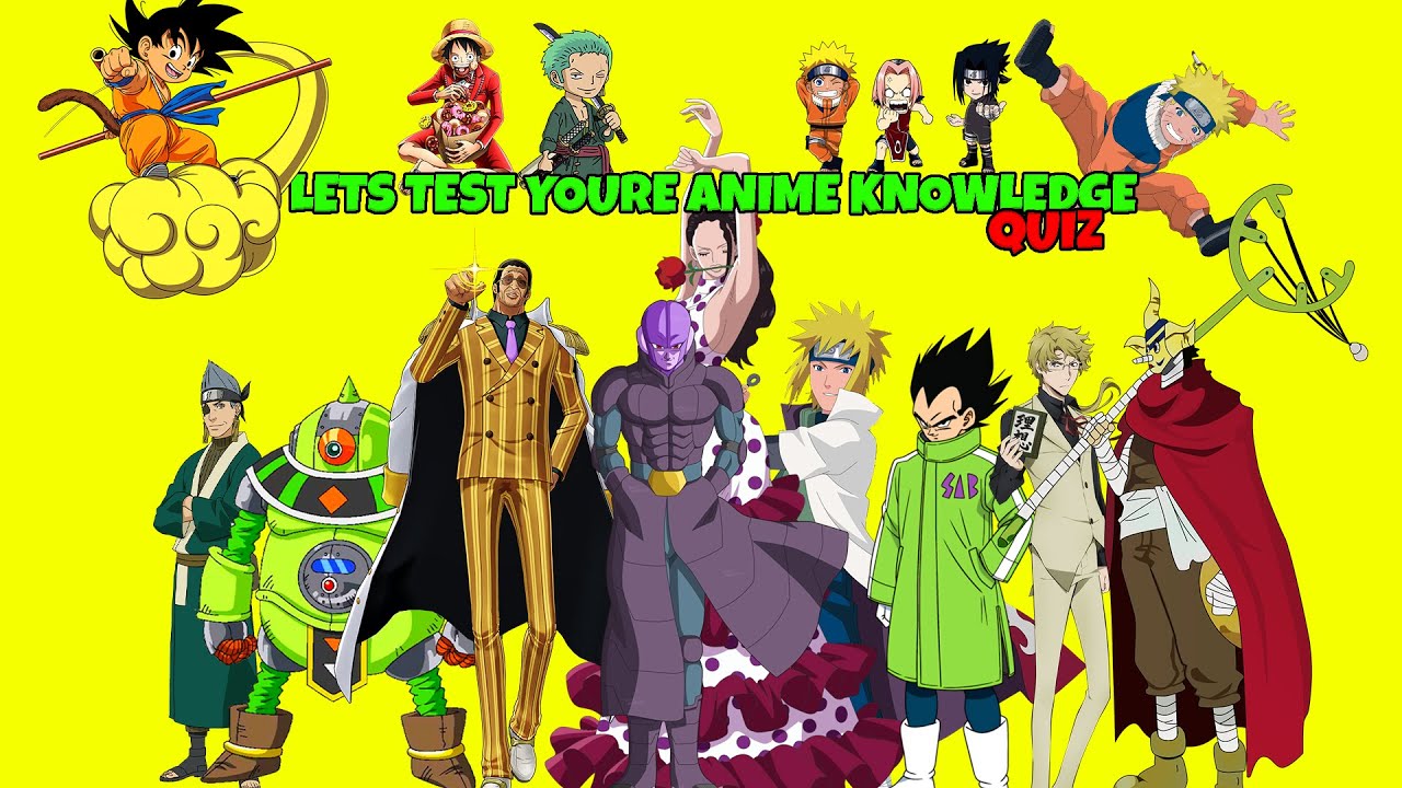Ultimate Anime Quiz Test Your'e Anime Knowledge