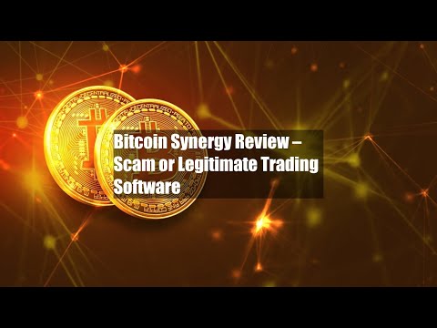 Bitcoin Synergy Review – Scam or Legitimate Trading Software