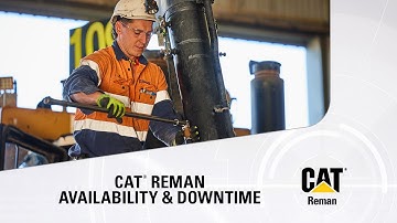 Cat Reman Availability & Downtime