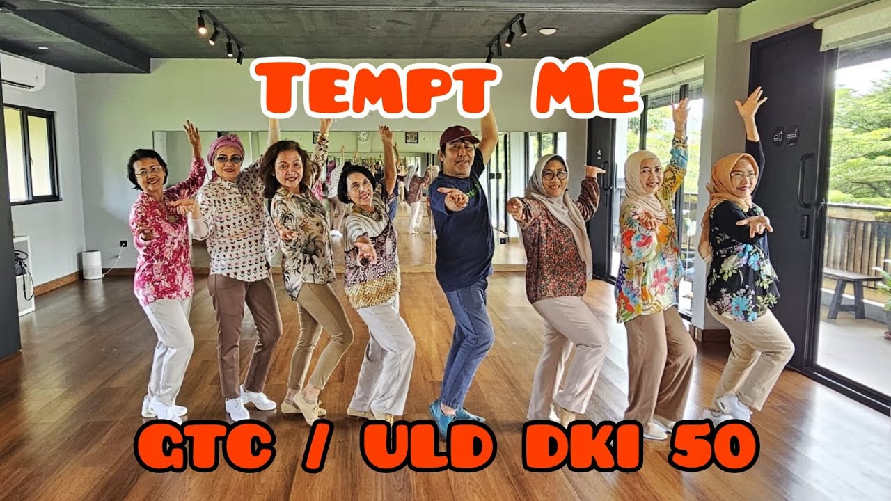 Tempt Me - Choreo : Debbie Rushton - Improver - Demo : GTC / ULD DKI 50