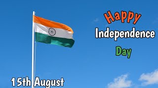 Happy Independence day whatsapp status| Best Independence day status| whatsapp status