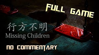 Missing Children | 行方不明 | Full Game Walkthrough | No Commentary