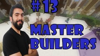 Minecraft: YAPI KAPIŞMASI - Master Builders - Bölüm 13