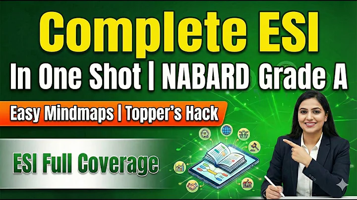 Complete ESI in One Shot 🚀 NABARD Grade A 2025 | Concepts + Strategy