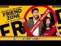 ตัวอย่างภาพยนตร์ “FRIEND ZONE ระวัง..สิ้นสุดทางเพื่อน” (Official Trailer)