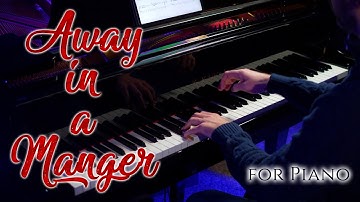 Thumbnail of Away in a Manger (Medley) | Cradle Song + Mueller | Calm Piano Version + Sheet Music