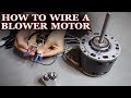 How To Wire a Furnace or AC Blower Motor