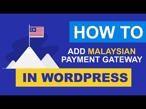 Comment ajouter la passerelle de paiement en malaysian wordpress | WooCommerce Tutorial