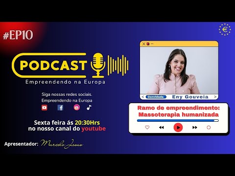 Empreendendo no ramo de massoterapia humanizada em Portugal. Ep#10