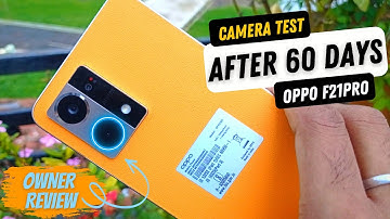 Oppo F21 Pro Camera Test After 60 Days - Tips And Tricks | Hindi-हिंदी