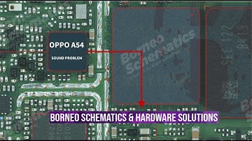 Sound Problem OPPO A54 BORNEO Schematics