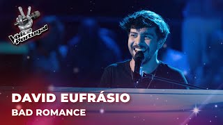 David Eufrásio - "Bad Romance" | Provas Cegas | The Voice Portugal 2023