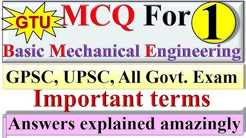BME MCQ 1|Introduction|Basic Mechanical Engineering|Entrance test|Govt.test|GATE|GTU|Objective