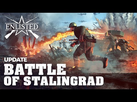 “Battle of Stalingrad” Update / Enlisted