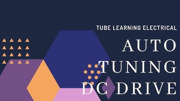 DC DRIVE SIEMENS AUTOTUNING OPTIMIZATION EXPLAINED
