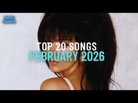 Top 20 Songs: February 2026 (02/28/2026) I Best Billboard Music Chart Hits