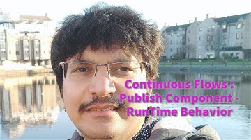 Abinitio Continuous Flows : Day 5 | RunTime Behavior of Publish Component in Abinitio