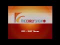 CBS The Early Show 1999 – 2002 Theme (Version 1)