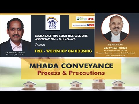 MHADA CONVEYANCE Process & Precautions : Adv Avinash Phatak, Ex-Dy. Legal Advisor- MHADA,