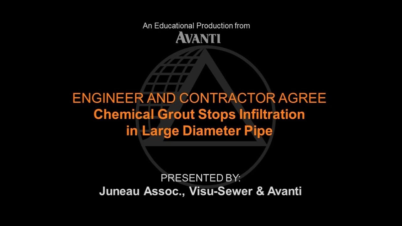 Webinar: Engineer & Contractor Agree: Chemical Grout Stops Infiltration in Large Diameter Pipe