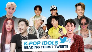 K-Pop Idols Reading Thirst Tweets
